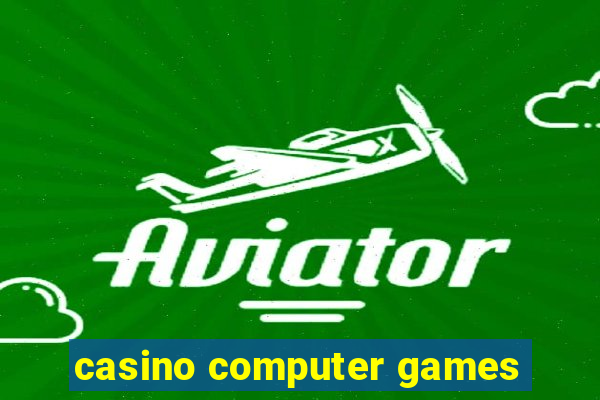 casino computer games