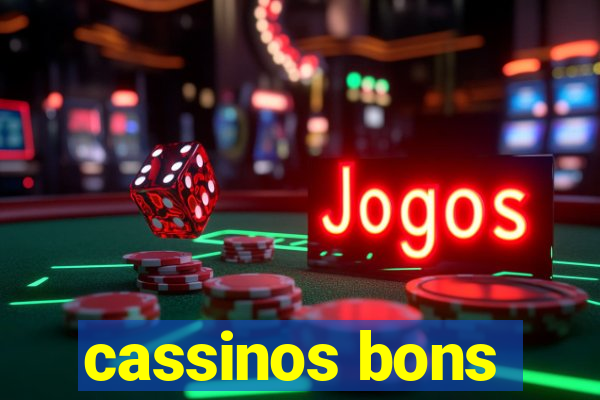 cassinos bons