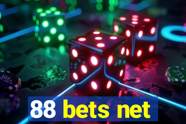 88 bets net