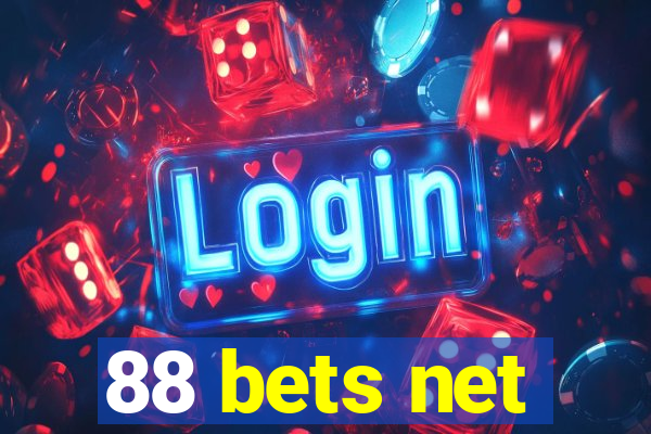 88 bets net