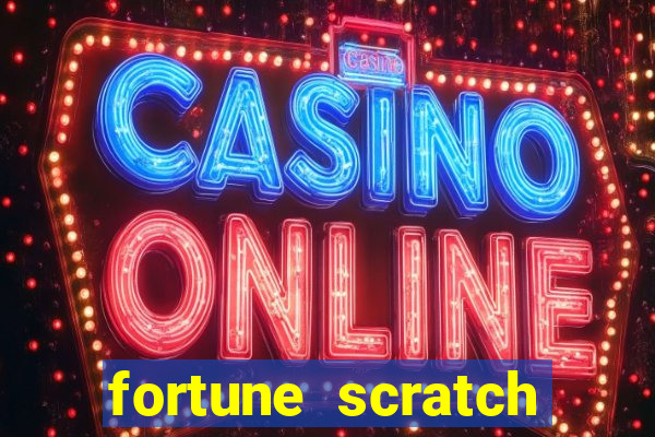 fortune scratch life paga mesmo