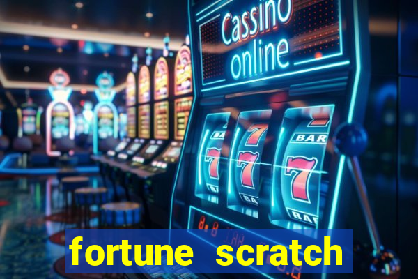 fortune scratch life paga mesmo