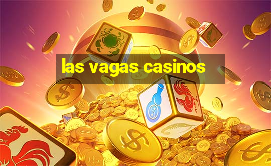 las vagas casinos