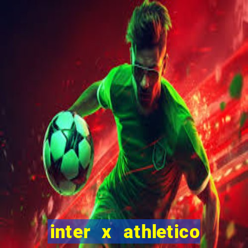 inter x athletico pr palpites