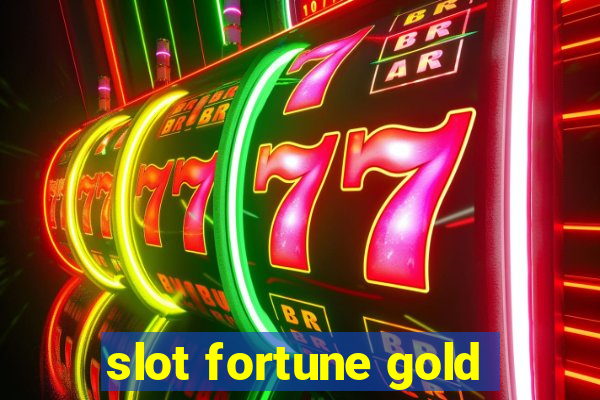 slot fortune gold