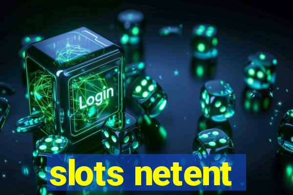 slots netent