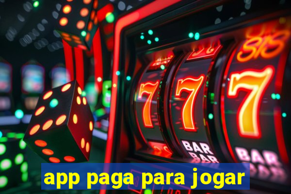 app paga para jogar