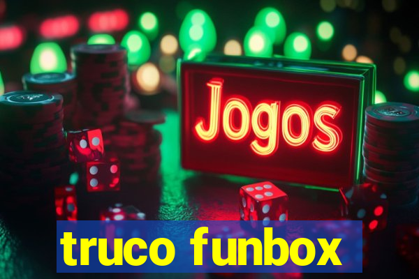 truco funbox