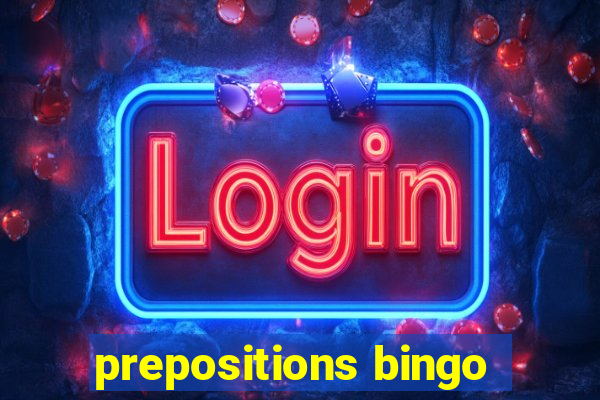 prepositions bingo