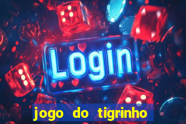 jogo do tigrinho que ganha b?nus para jogar