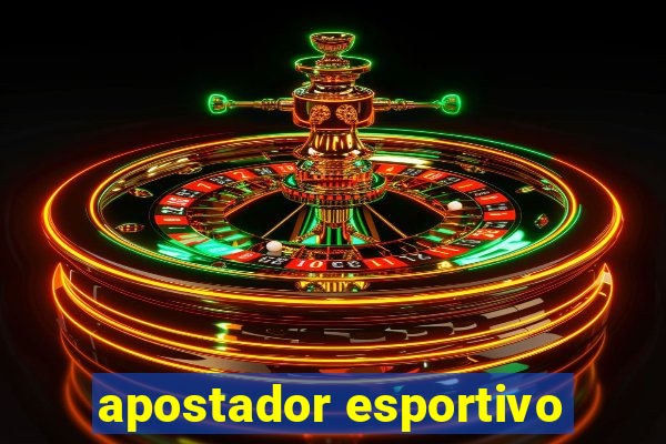 apostador esportivo