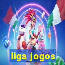 liga jogos