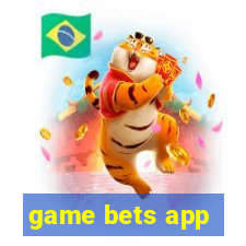 game bets app