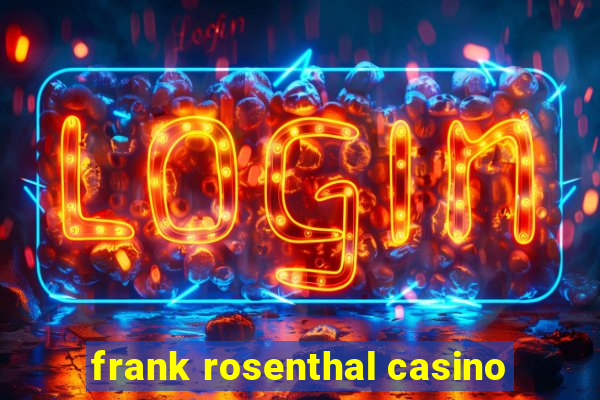 frank rosenthal casino