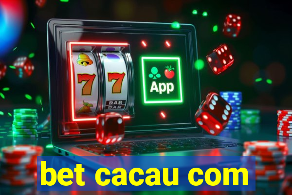 bet cacau com