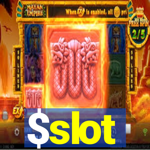 $slot