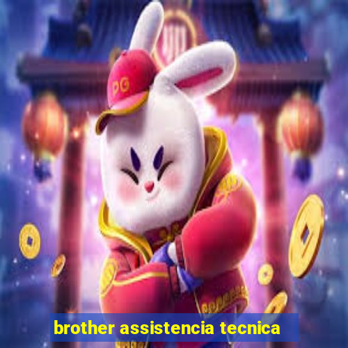 brother assistencia tecnica