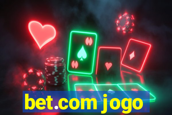 bet.com jogo