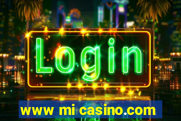 www mi casino.com