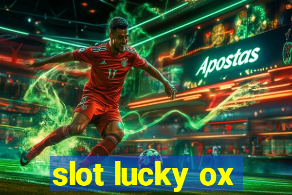 slot lucky ox