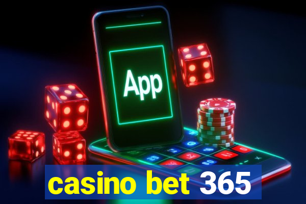 casino bet 365