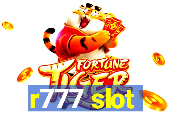 r777 slot