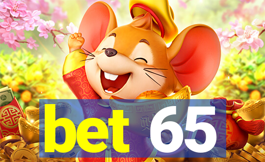 bet 65