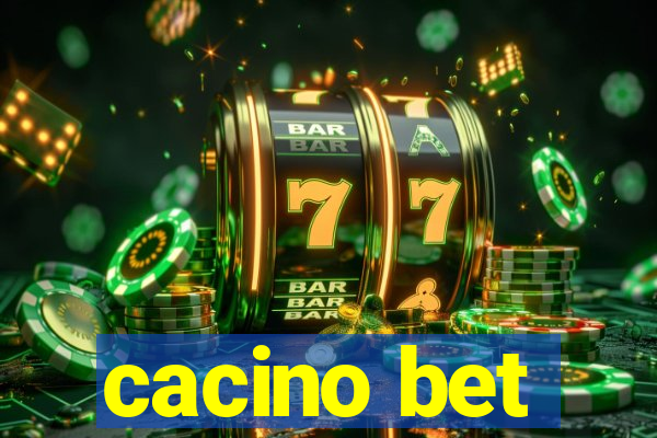 cacino bet