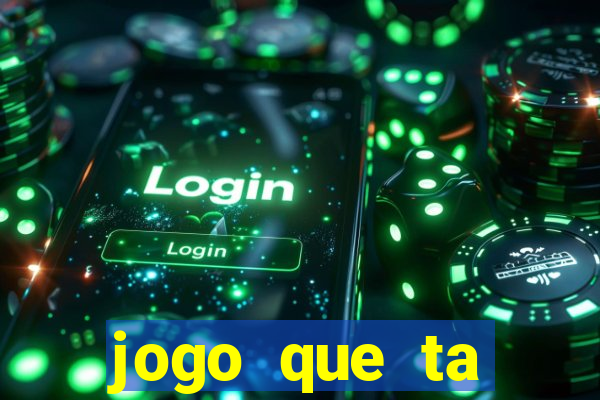 jogo que ta pagando no cadastro