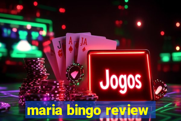 maria bingo review