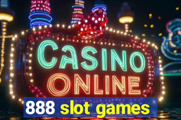 888 slot games