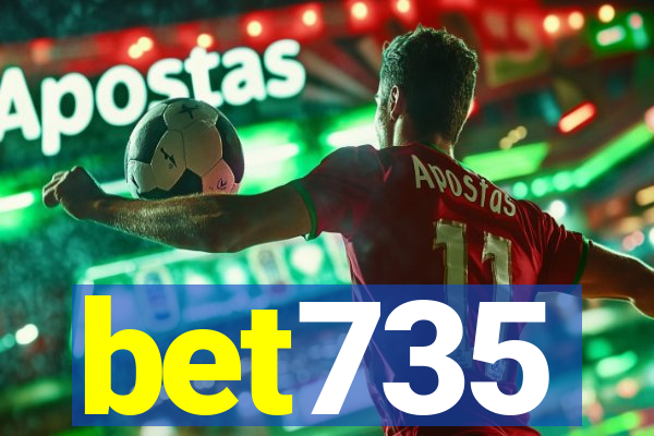 bet735