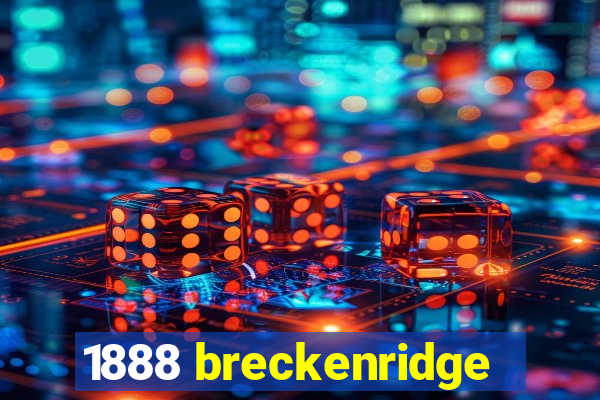 1888 breckenridge