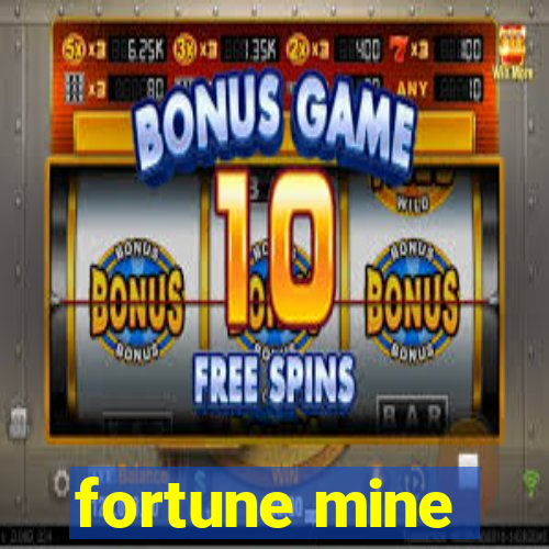 fortune mine