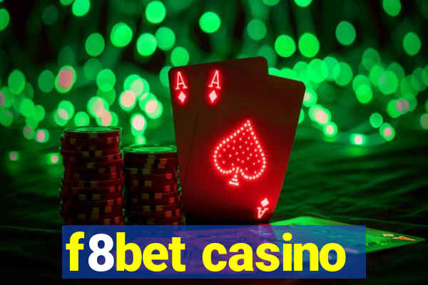 f8bet casino