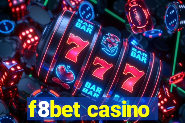 f8bet casino