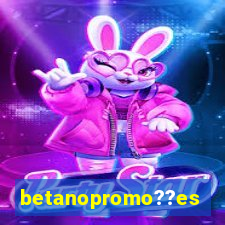 betanopromo??es