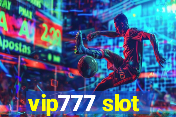 vip777 slot