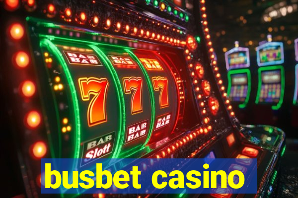 busbet casino