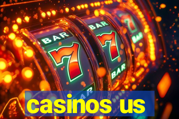 casinos us