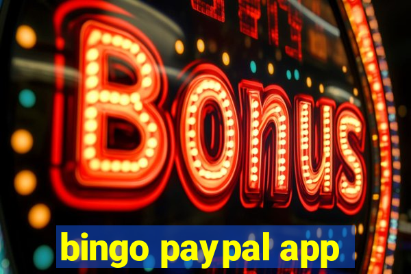 bingo paypal app