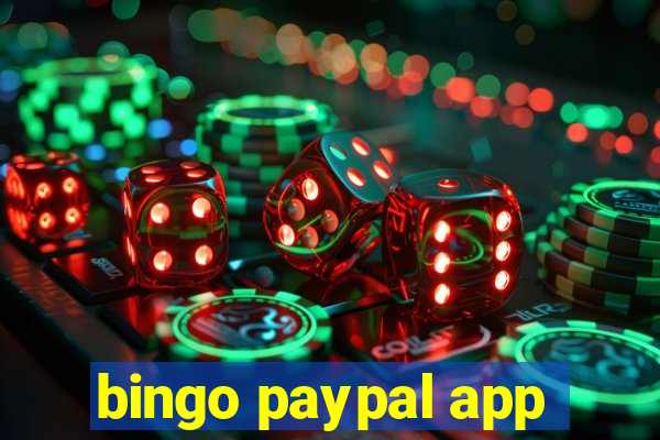 bingo paypal app