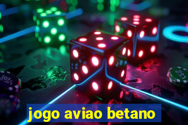 jogo aviao betano