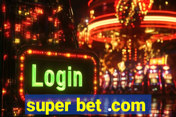 super bet .com