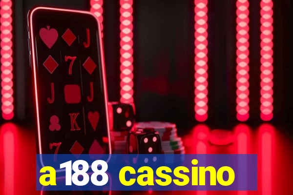 a188 cassino