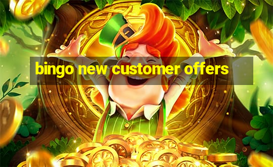 bingo new customer offers