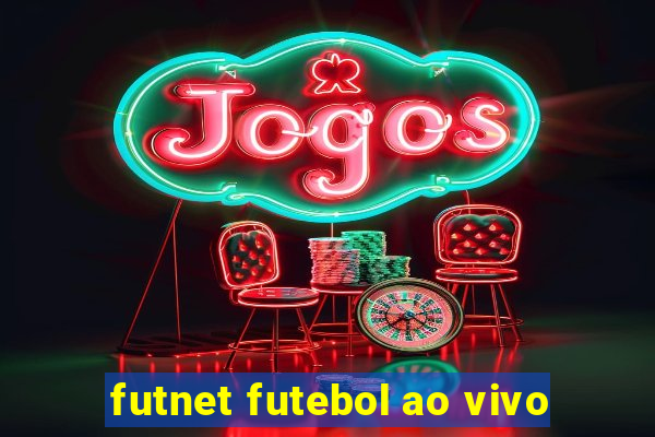 futnet futebol ao vivo