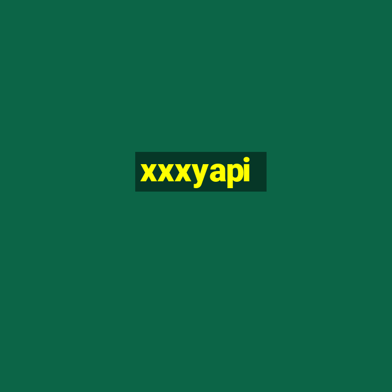 xxxyapi