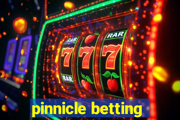 pinnicle betting