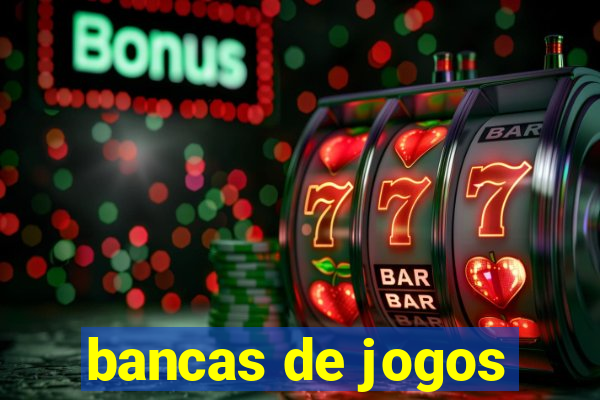 bancas de jogos